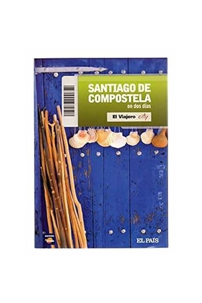 Santiago de Compostela en dos días. El viajero city